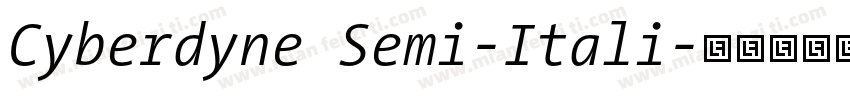 Cyberdyne Semi-Itali字体转换